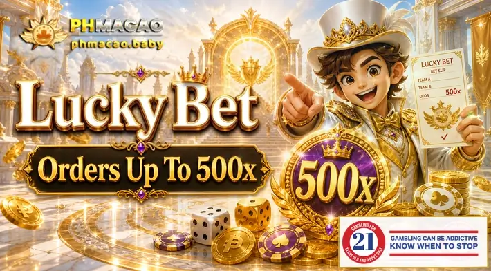 Mga Lucky Bet na taya hanggang 500x
