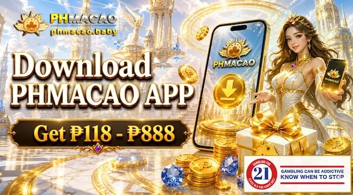 I-download ang PHMACAO APP at Kumuha ng ₱118 - ₱888